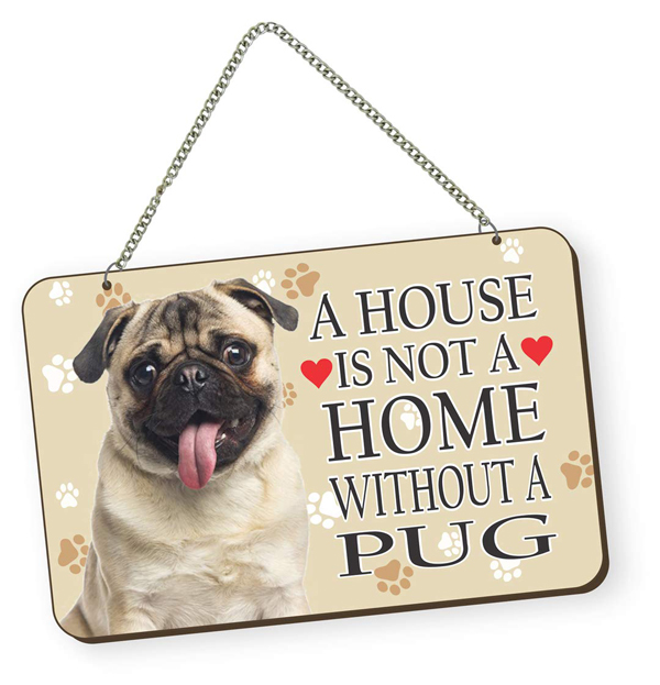 Dog Lover Pug Dog Quote Wall Hanging