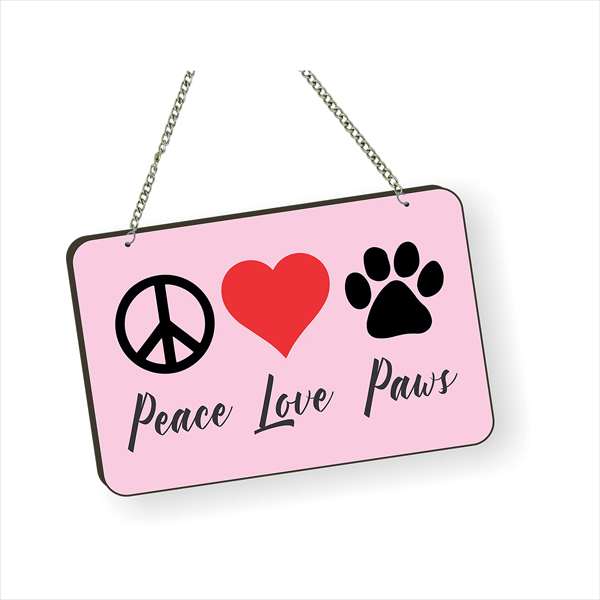 Peace Love Paws Dog Lover Quote Printed Wall Hanging