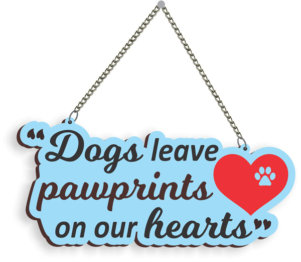 Dogs Leave PAW-Prints ON Our Heart Wall Hanging