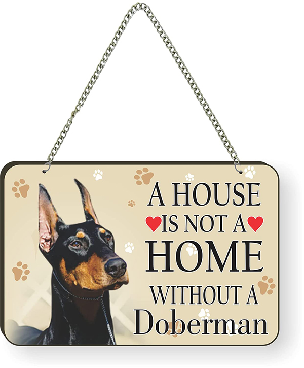 Dobermann Dog Lover Quote Printed Wall Hanging