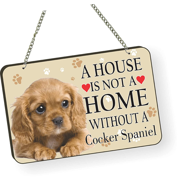 Cocker Spaniel Dog Lover Quote Printed Wall Hanging