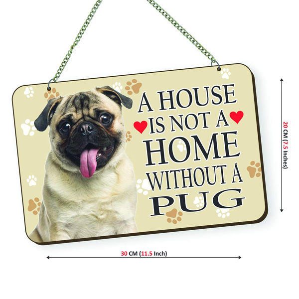 Dog Lover Pug Dog Quote Wall Hanging