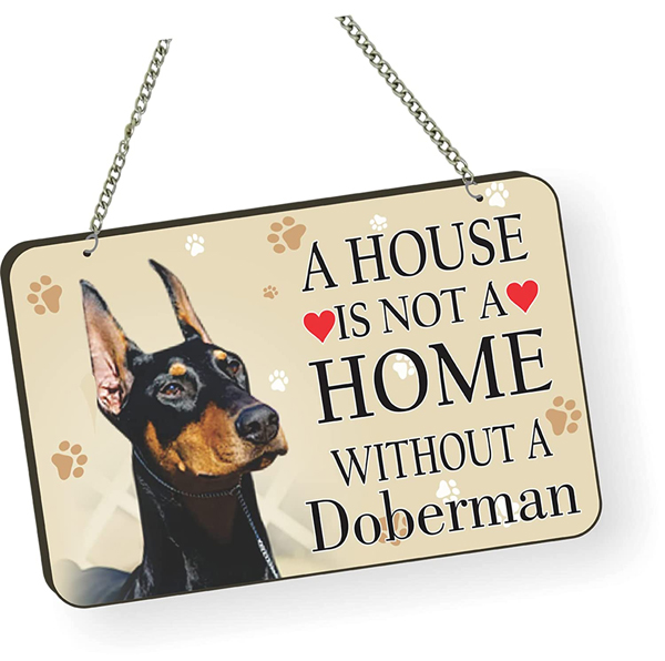 Dobermann Dog Lover Quote Printed Wall Hanging