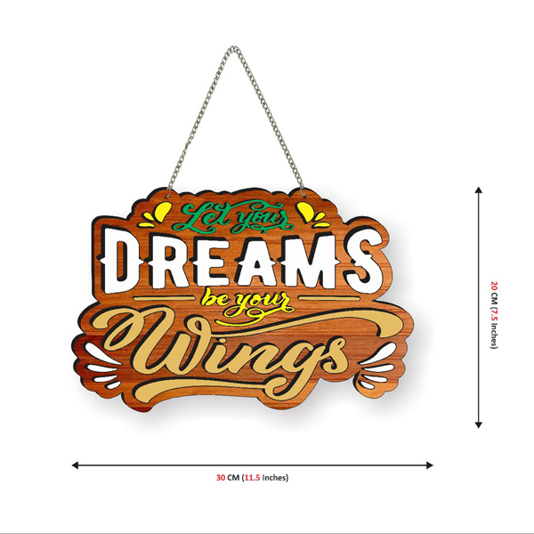 Let your Dreams Be Your Wings Wooden