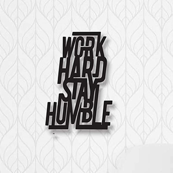 Work Hard Stay Humble MDF Wall Art