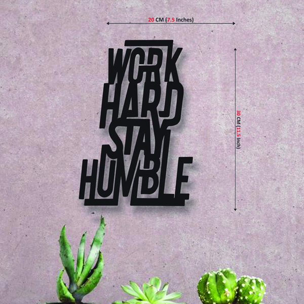 Work Hard Stay Humble MDF Wall Art