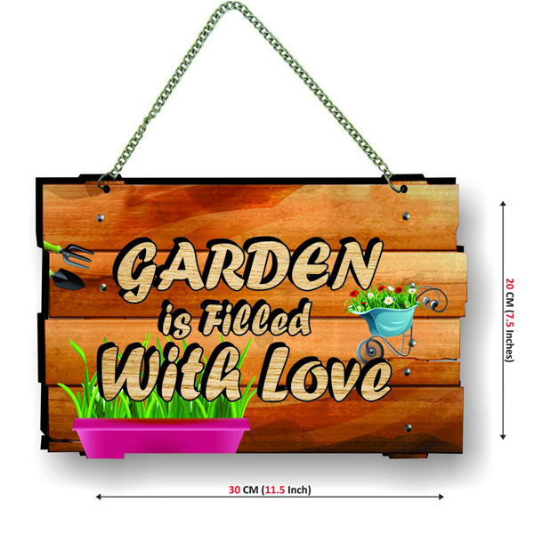 Garden is Filled with Love Wooden Hanging