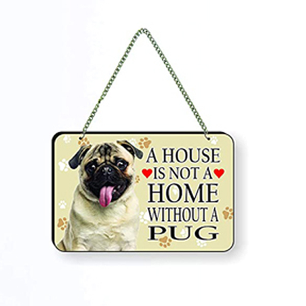 Dog Lover Pug Dog Quote Wall Hanging