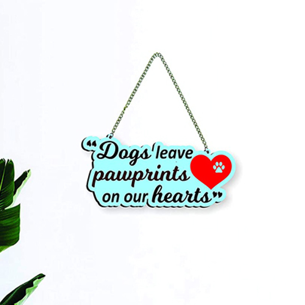 Dogs Leave PAW-Prints ON Our Heart Wall Hanging