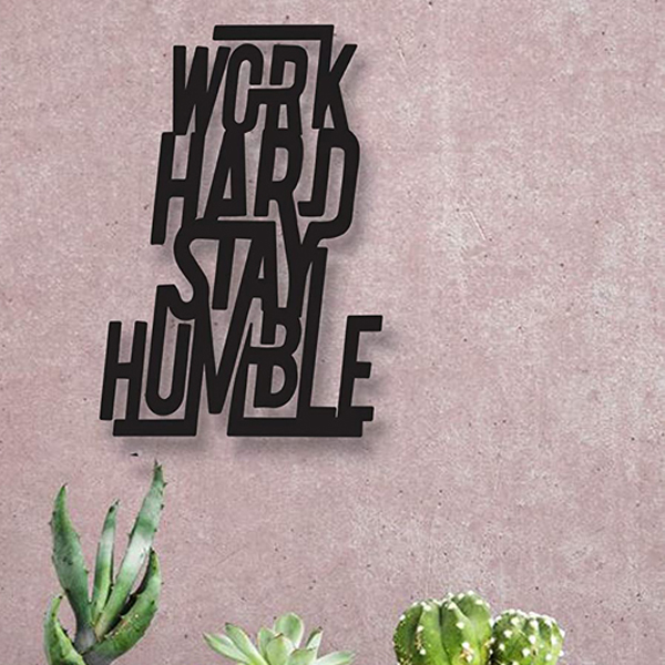 Work Hard Stay Humble MDF Wall Art